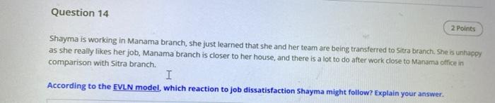 pls short answer Question 14 2 Points Shayma is