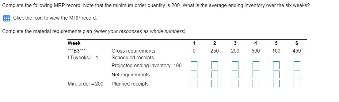 Complete the following MRP record. Note that the