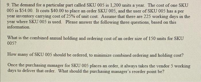 help please 9. The demand for a particular part