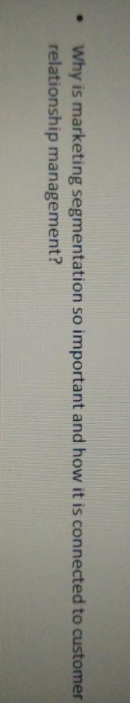 Why is marketing segmentation so important and