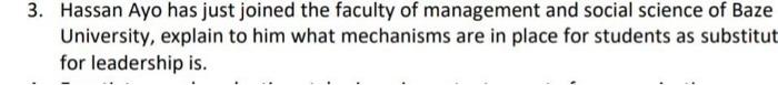 3. Hassan Ayo has just joined the faculty of
