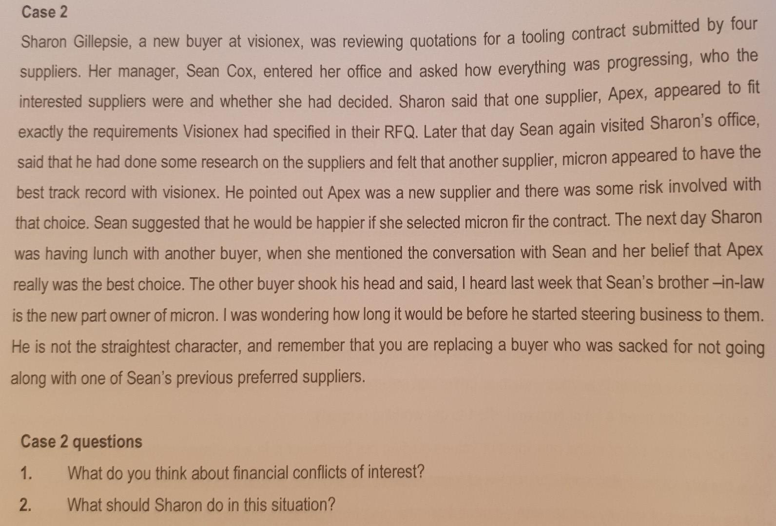Case 2 Sharon Gillepsie, a new buyer at visionex,