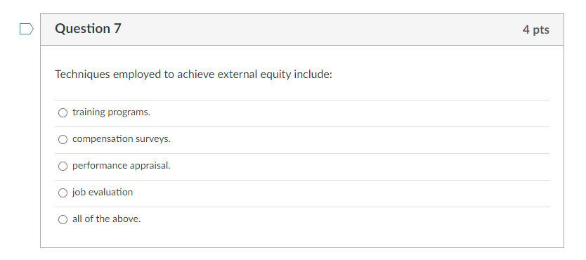Question 7 4 pts Techniques employed to achieve