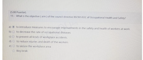 (5.00 Puanlar) 15 - What is the objective (alm)