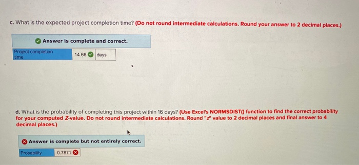 Problem 4-8 The following represents a project