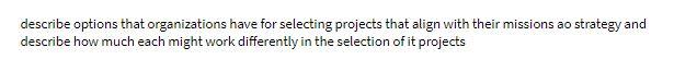 describe options that organizations have for