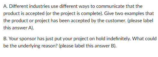 A. Different industries use different ways to