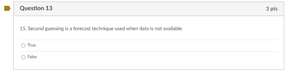 Question 13 3 pts 15. Second guessing is a