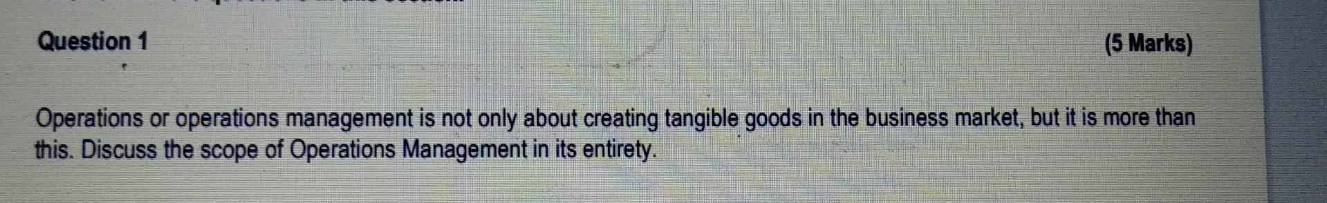 Operations or operations management is not only