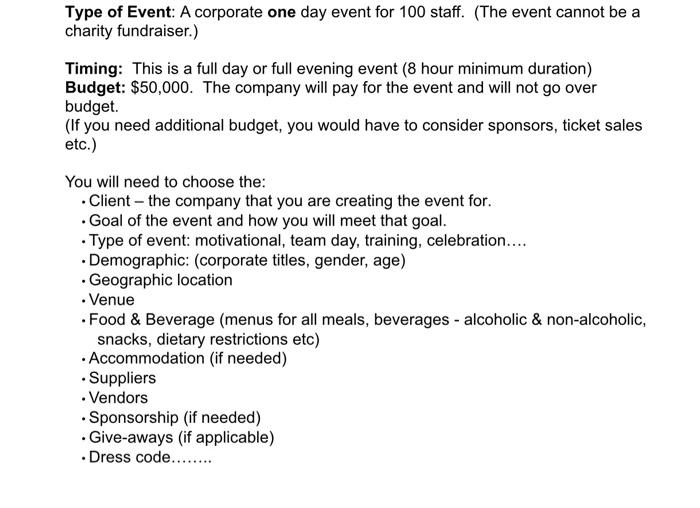 Type of Event: A corporate one day event for 100