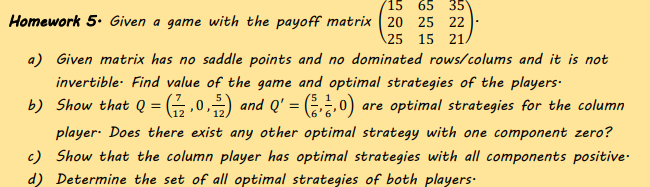 Only Part A /15 65 35 Homework 5. Given a game
