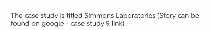 study is titled Simmons Laboratories (Story can