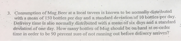 3. Consumption of Mug Beer at a local tavem is