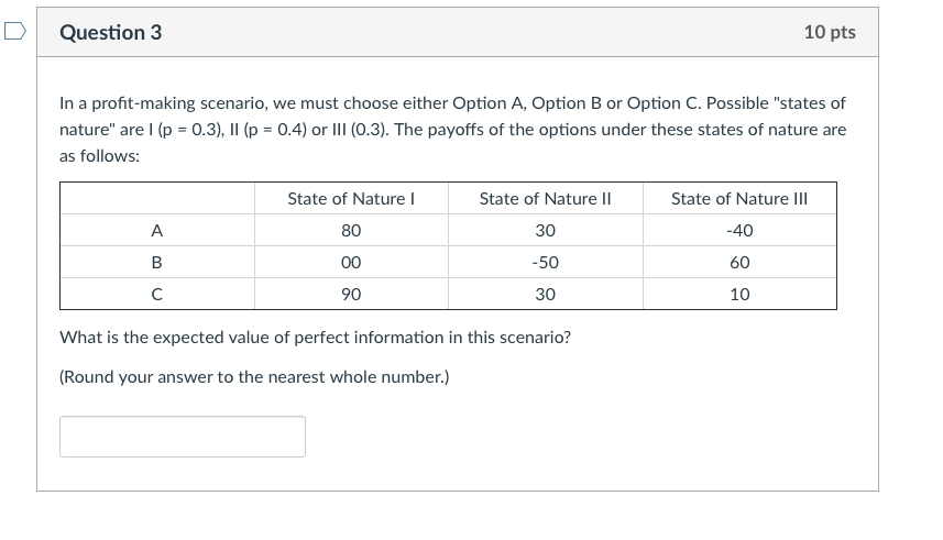 Question 1 10 pts We have finalized the following