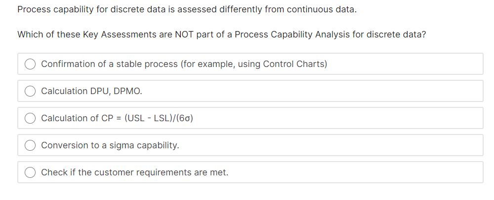 Process capability for discrete data is assessed