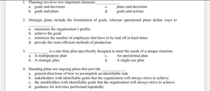 1. Planning involves two important elements: a.