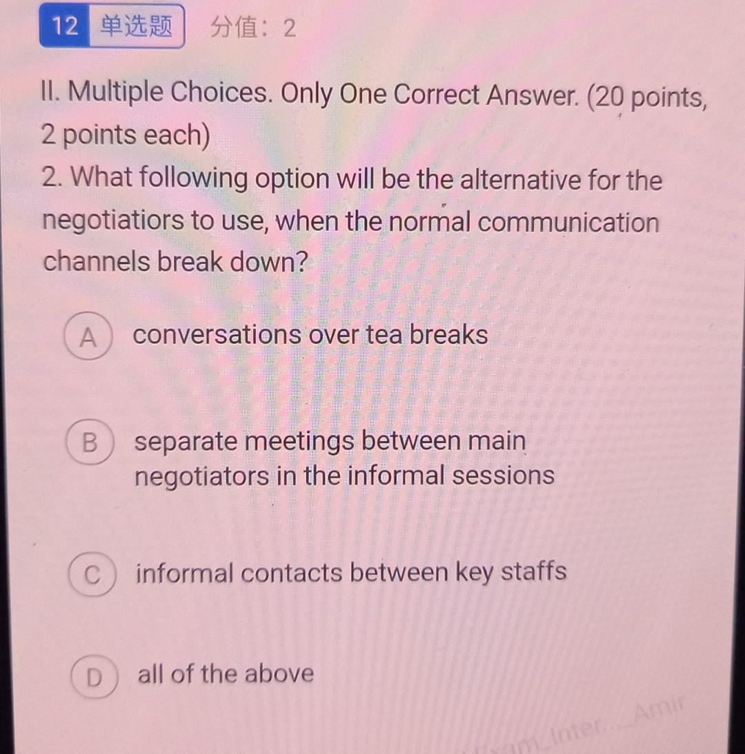 II. Multiple Choices. Only One Correct Answer.