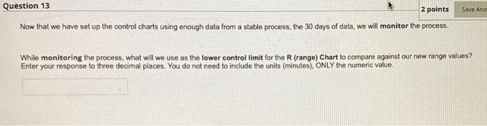 Save Answer Question 12 2 points Now that we have