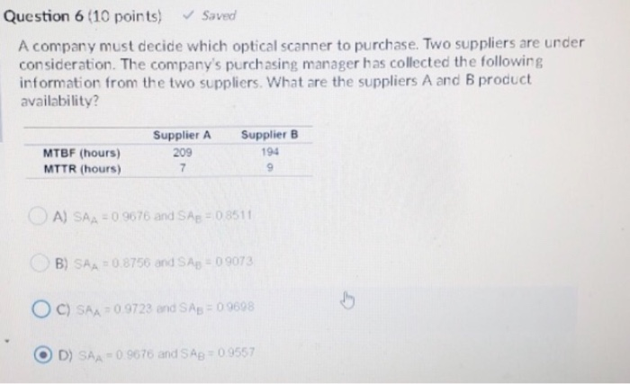 Question 6 (10 points) Saved A company must
