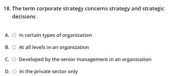 18. The term corporate strategy concerns strategy
