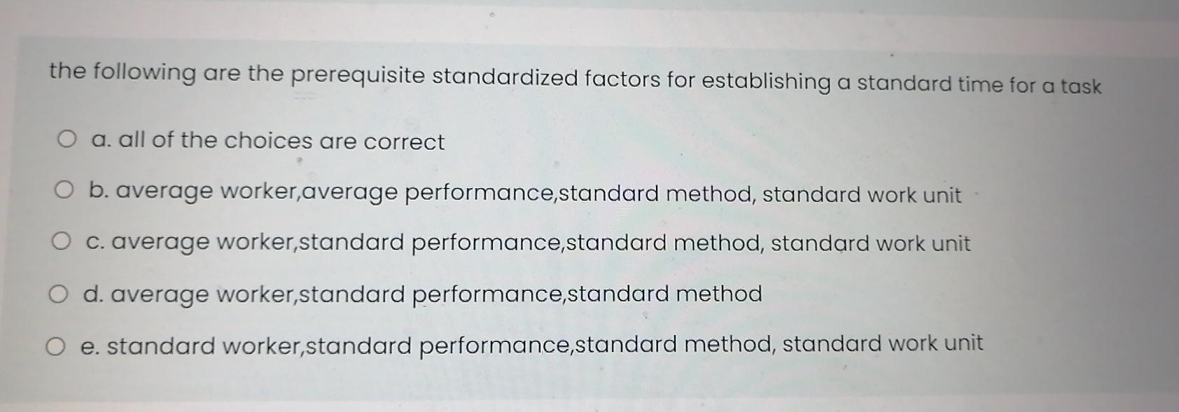 the following are the prerequisite standardized