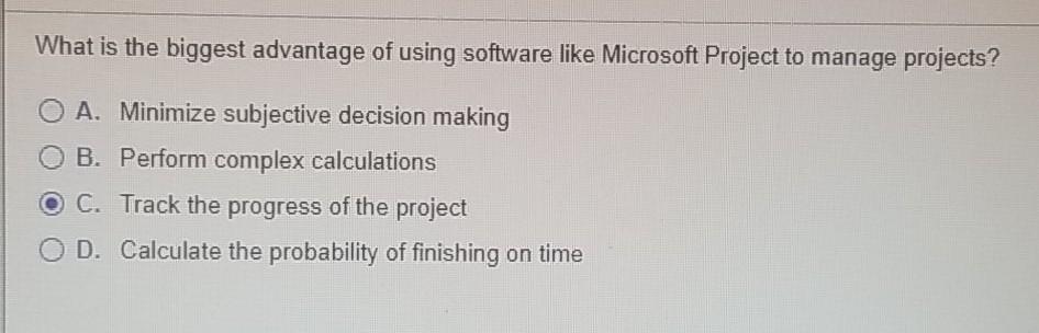 I think the answer is C. What is the biggest