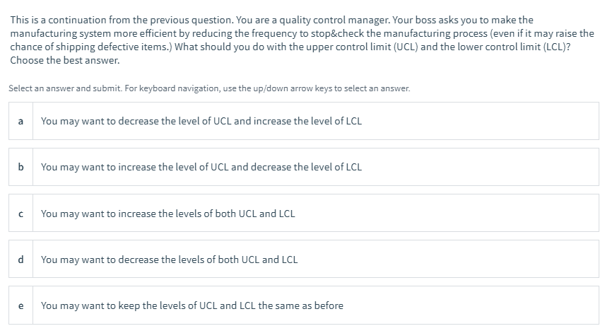 You are a quality control manager and would like