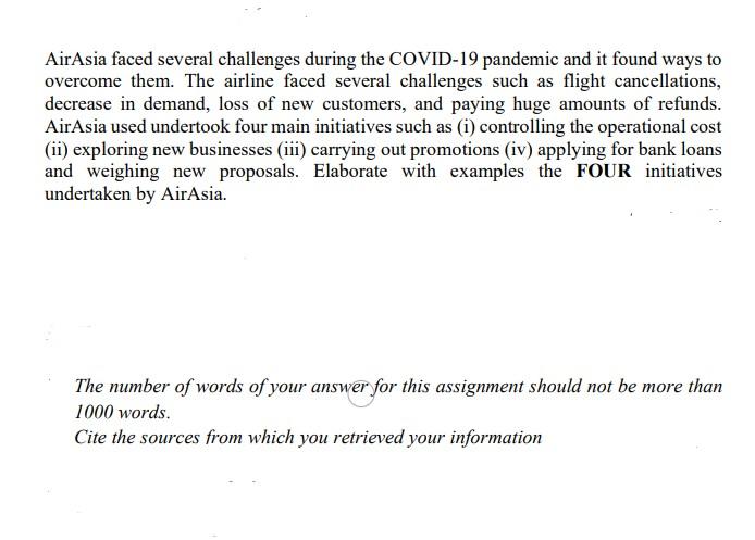 AirAsia faced several challenges during the