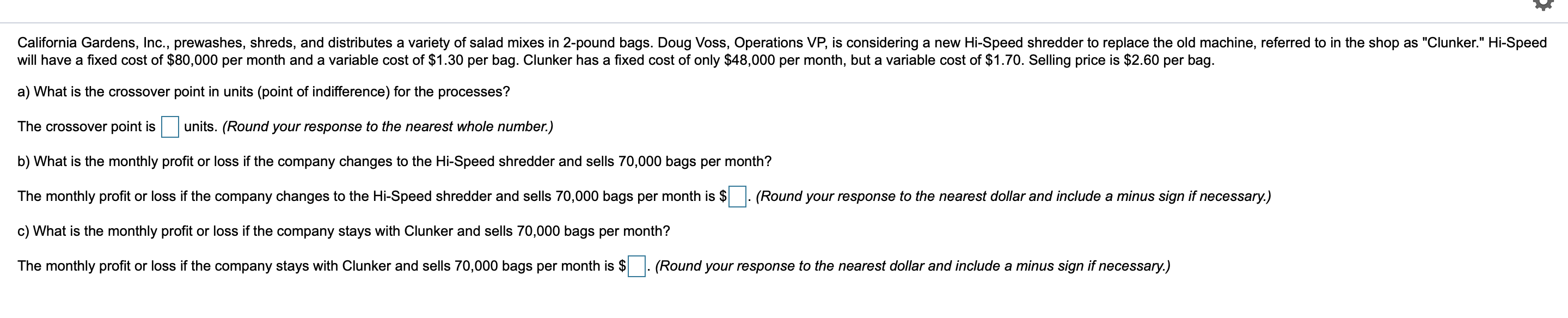 California Gardens, Inc., prewashes, shreds, and