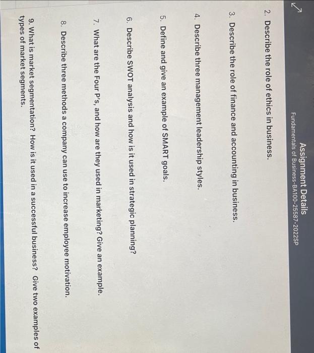 help me answer 9 questions in short paragraphs