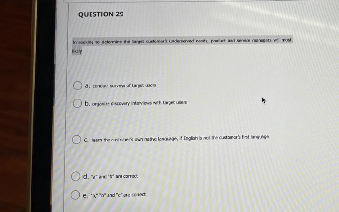 QUESTION 29 In seeking to determine the target