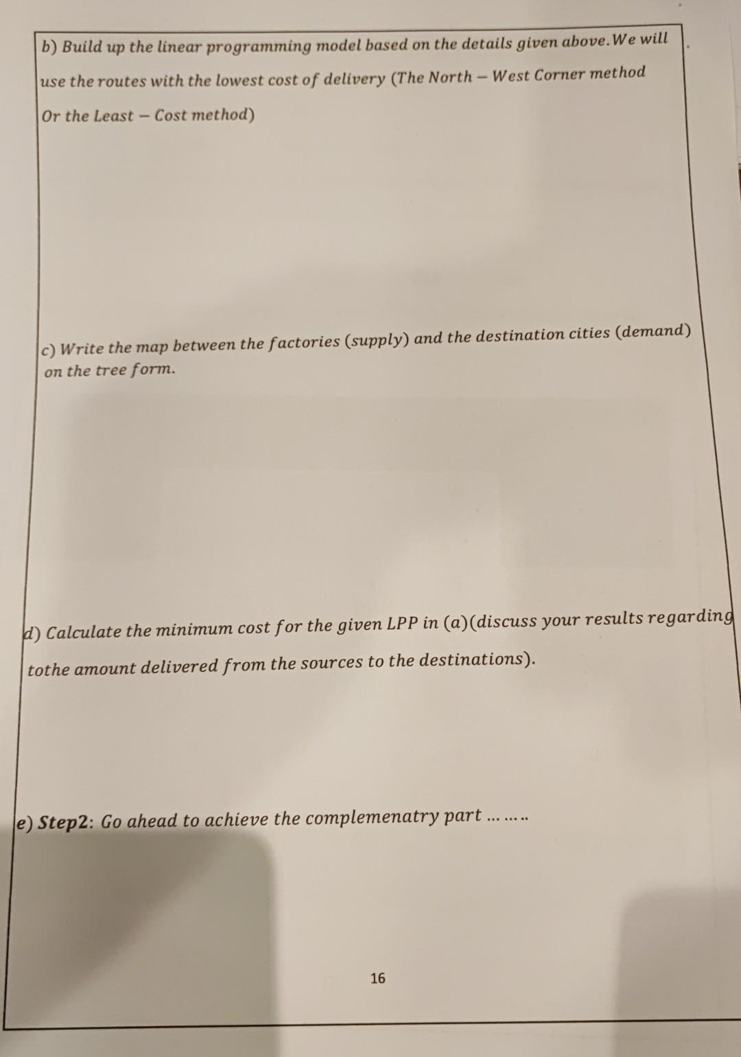 b) Build up the linear programming model based on