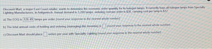 Discount Mart, a major East Coast retailer wants