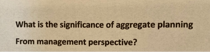 What is the significance of aggregate planning