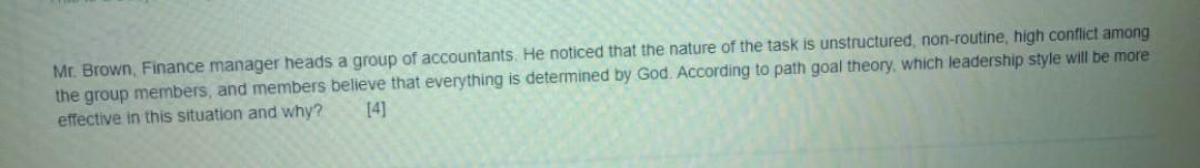 Mr. Brown, Finance manager heads a group of