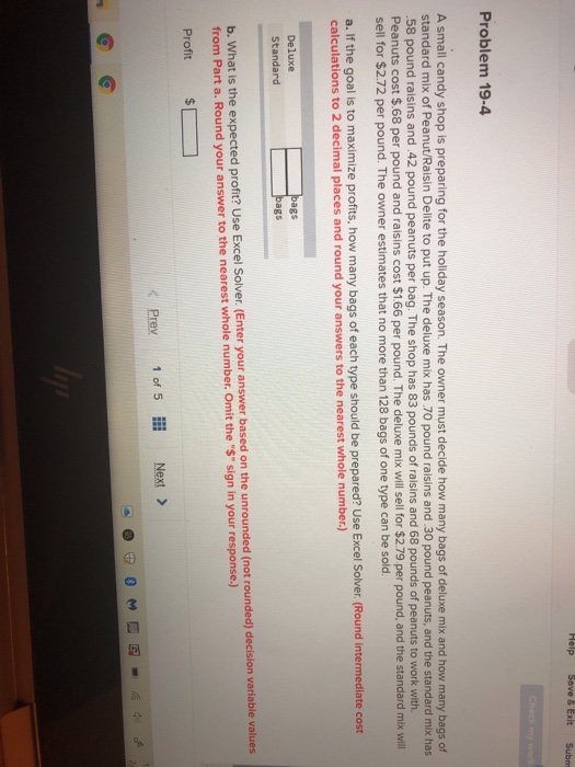 Help Save & Exit Subm Problem 19-4 A small candy