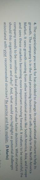 4. The organization you work for has decided to