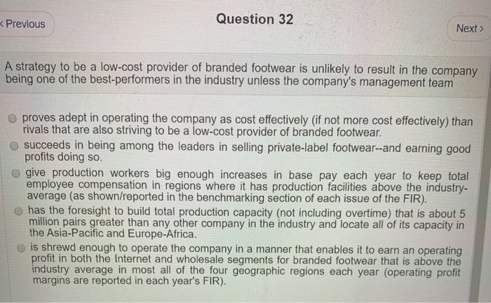 Question 32 Previous Next > A strategy to be a