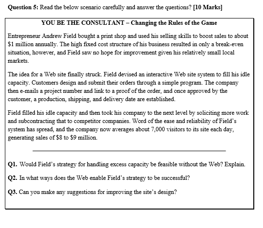 Question 5: Read the below scenario carefully and