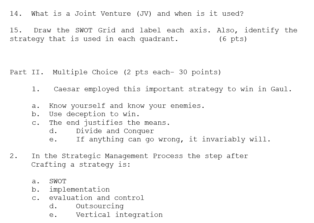 1. What is the main difference between: a. a