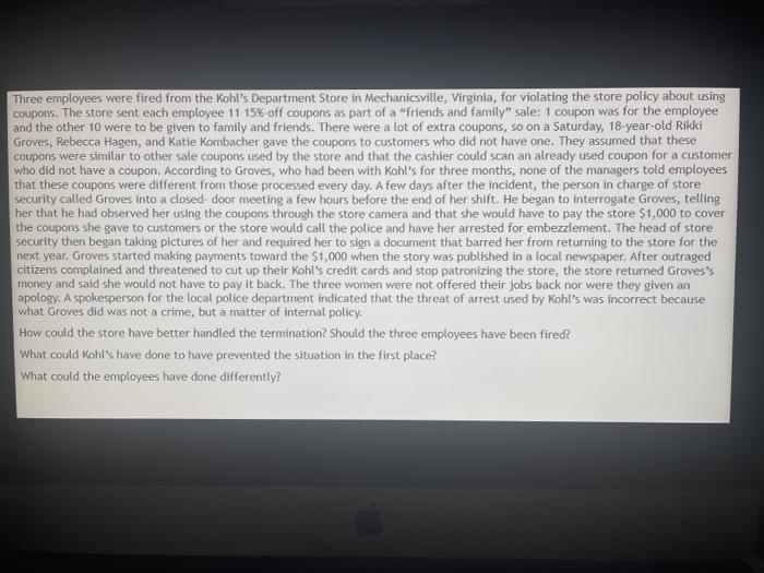 Three employees were fired from the Koht's