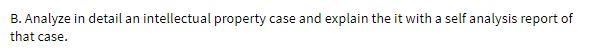 B. Analyze in detail an intellectual property