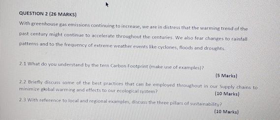 QUESTION 2 (26 MARKS) With greenhouse gas