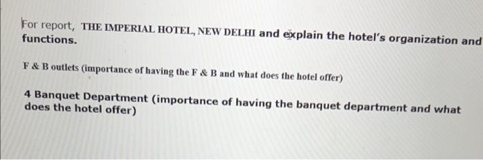For report, THE IMPERIAL HOTEL, NEW DELHI and