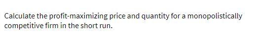Calculate the profit-maximizing price and