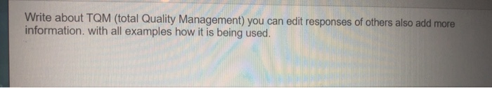 Write about TQM (total Quality Management) you