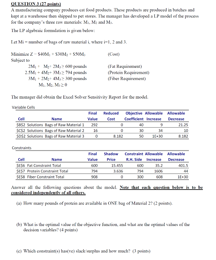QUESTION 3 (27 points) A manufacturing company