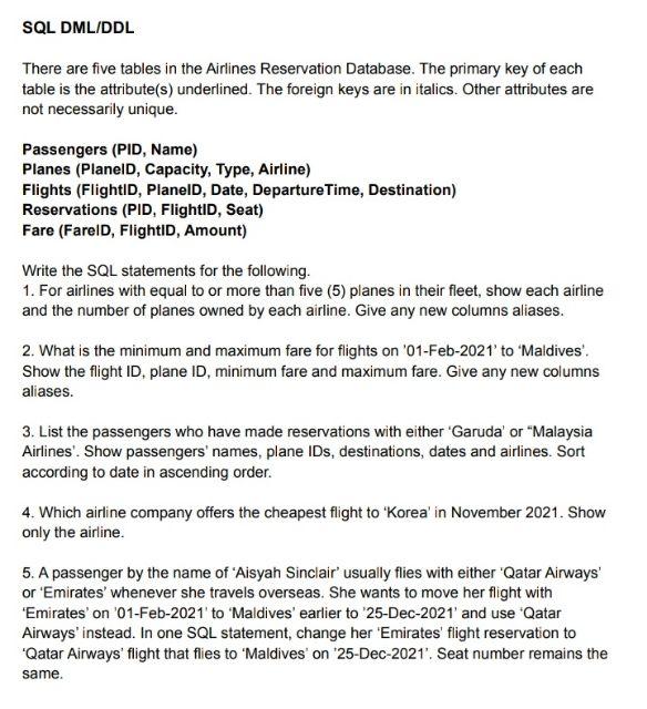 SQL DML/DDL There are five tables in the Airlines