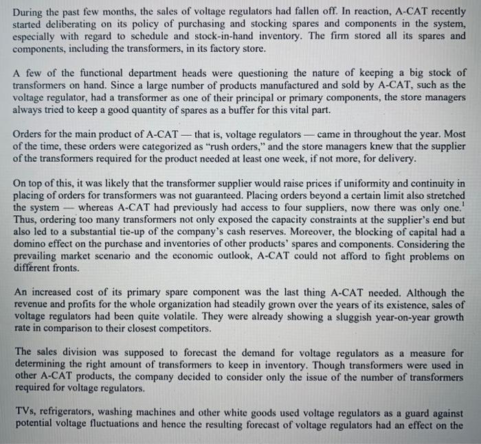 During the past few months, the sales of voltage