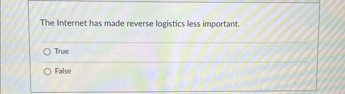 The Internet has made reverse logistics less